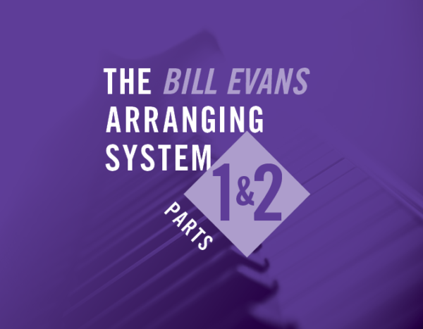Bill Evans Arranging System