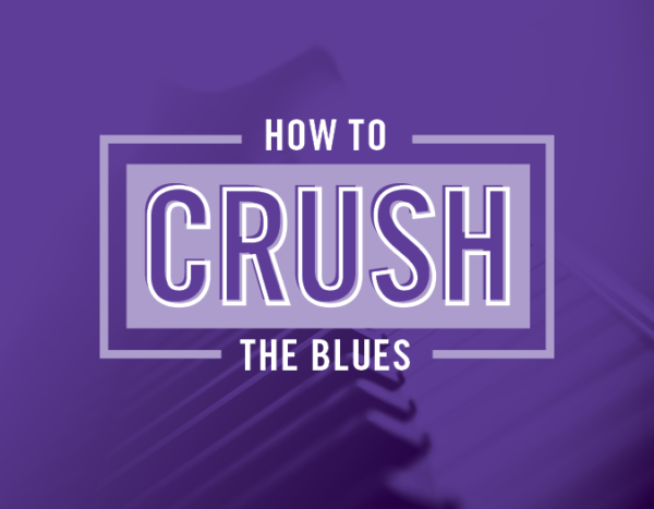 How To Crush The Blues
