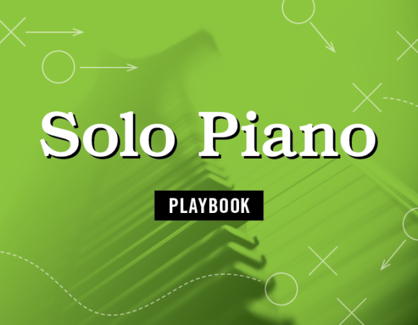 Solo Piano Playbook